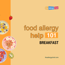 Food Allergy Help 101: Breakfast